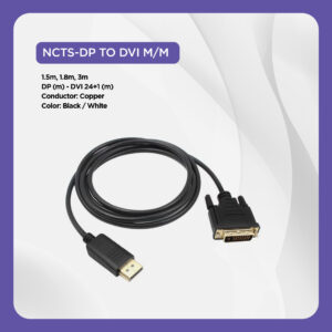 NCTS DP TO DVI CABLE