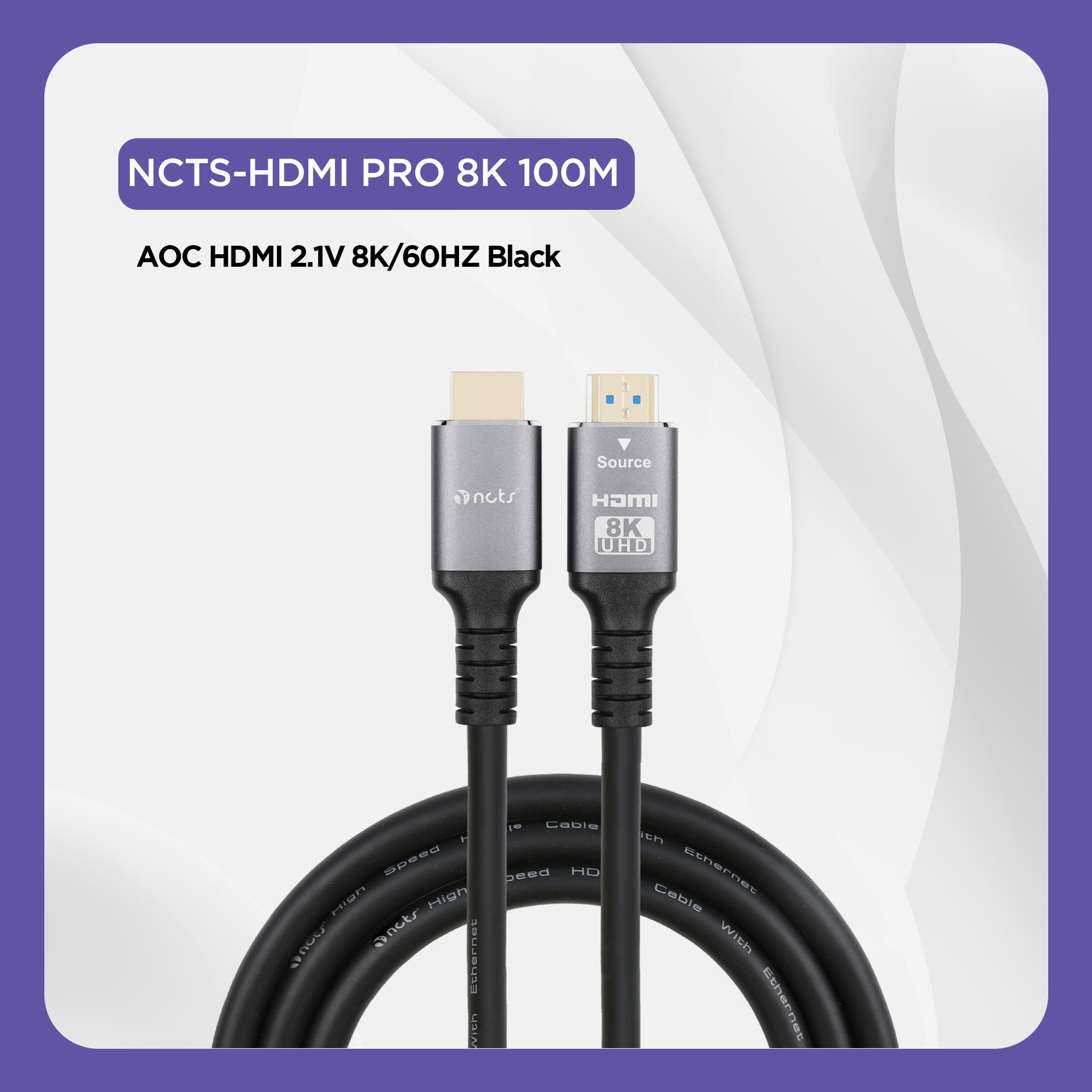 NCTS AOC HDMI PRO 8K 100M