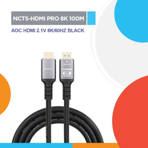 NCTS AOC HDMI PRO 8K 100M