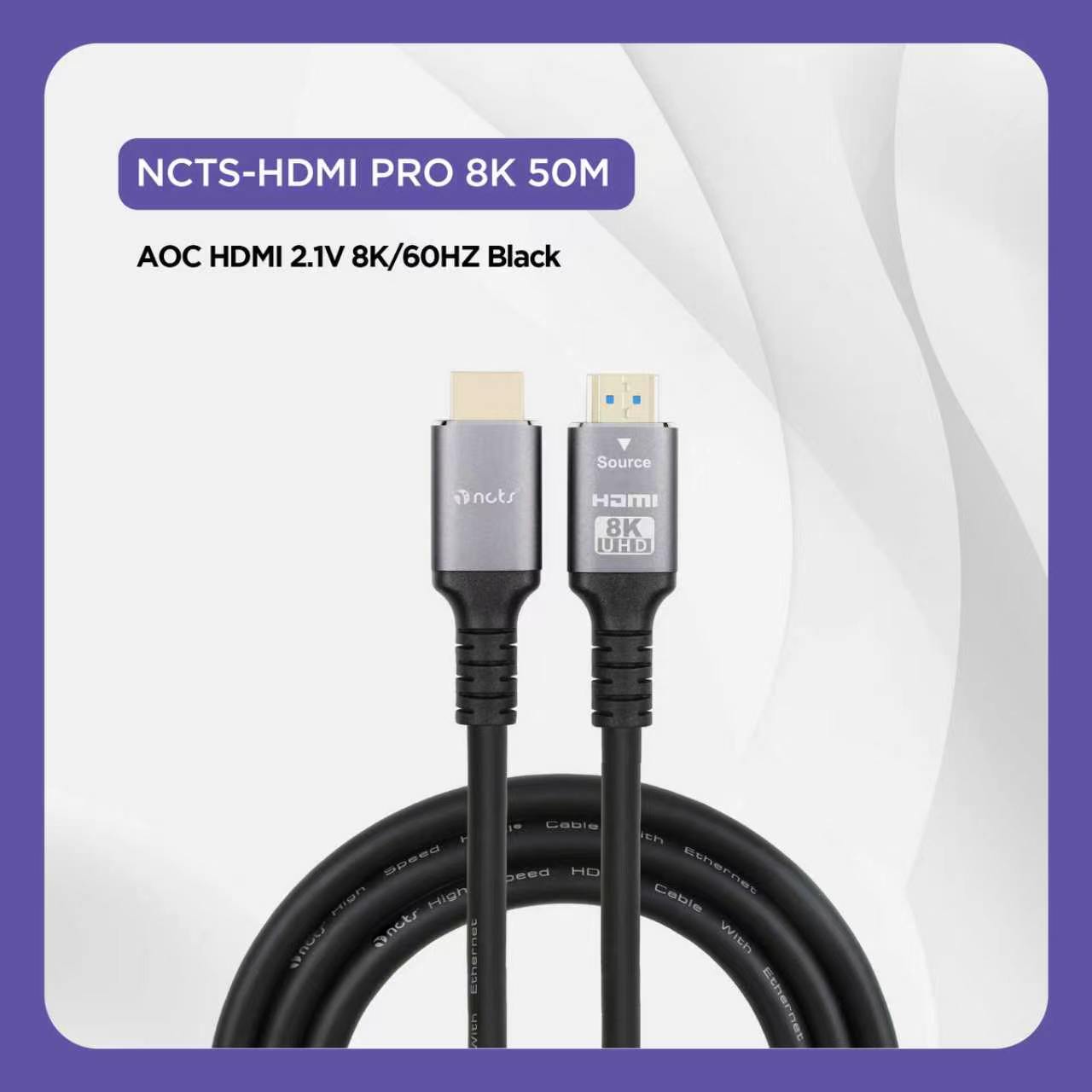 NCTS AOC HDMI PRO 8K 50M