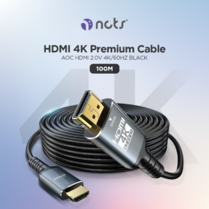 NCTS HDMI AOC 100M PREMIUM SERIES