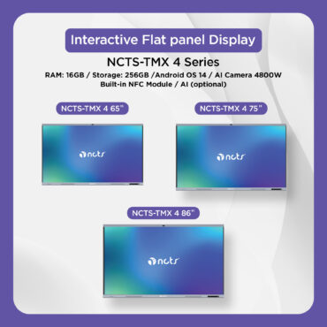 NCTS INTERACTIVE FLAT PANEL DISPLAY TMX4 SERIES